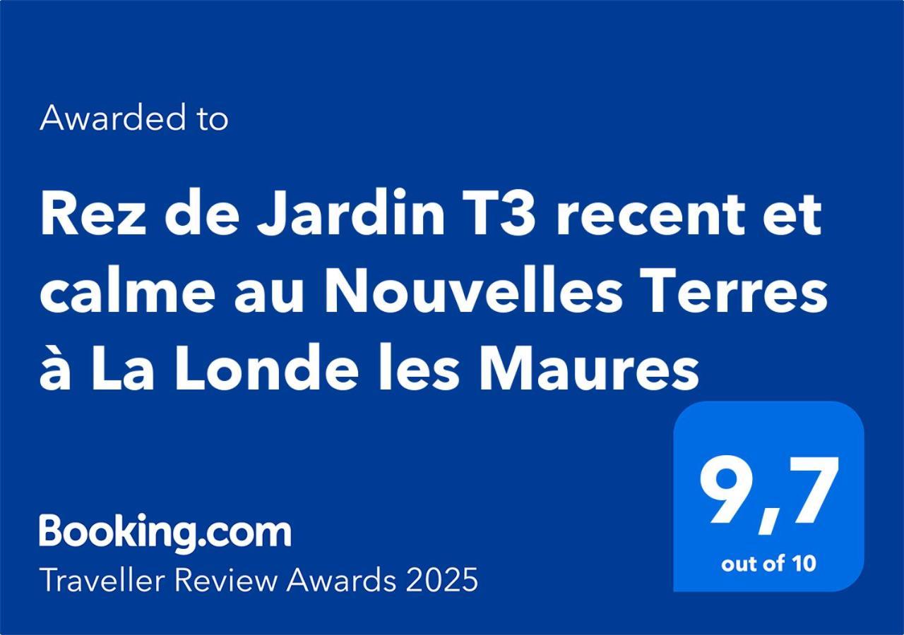 Rez De Jardin T3 Recent Et Calme Au Nouvelles Terres A La Londe Les Maures Apartment Ngoại thất bức ảnh